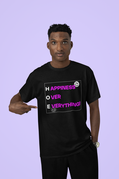 Happiness Over Everything Tee